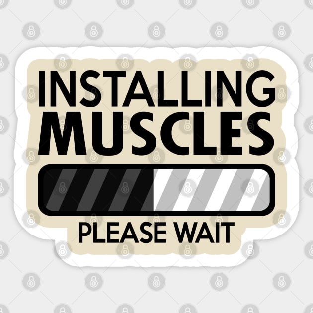 Installing Muscles Please Wait Sticker by kimmieshops